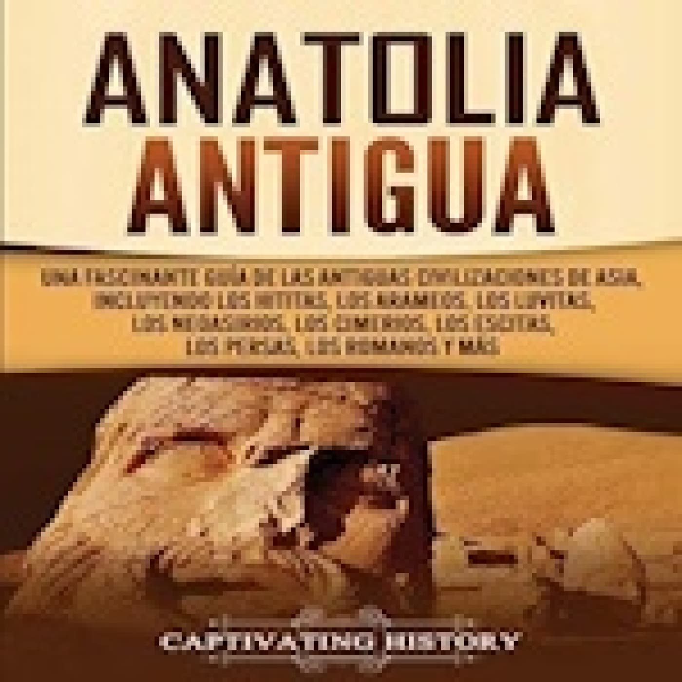 Las civilizaciones olvidadas de Anatolia - Solo Documental cover