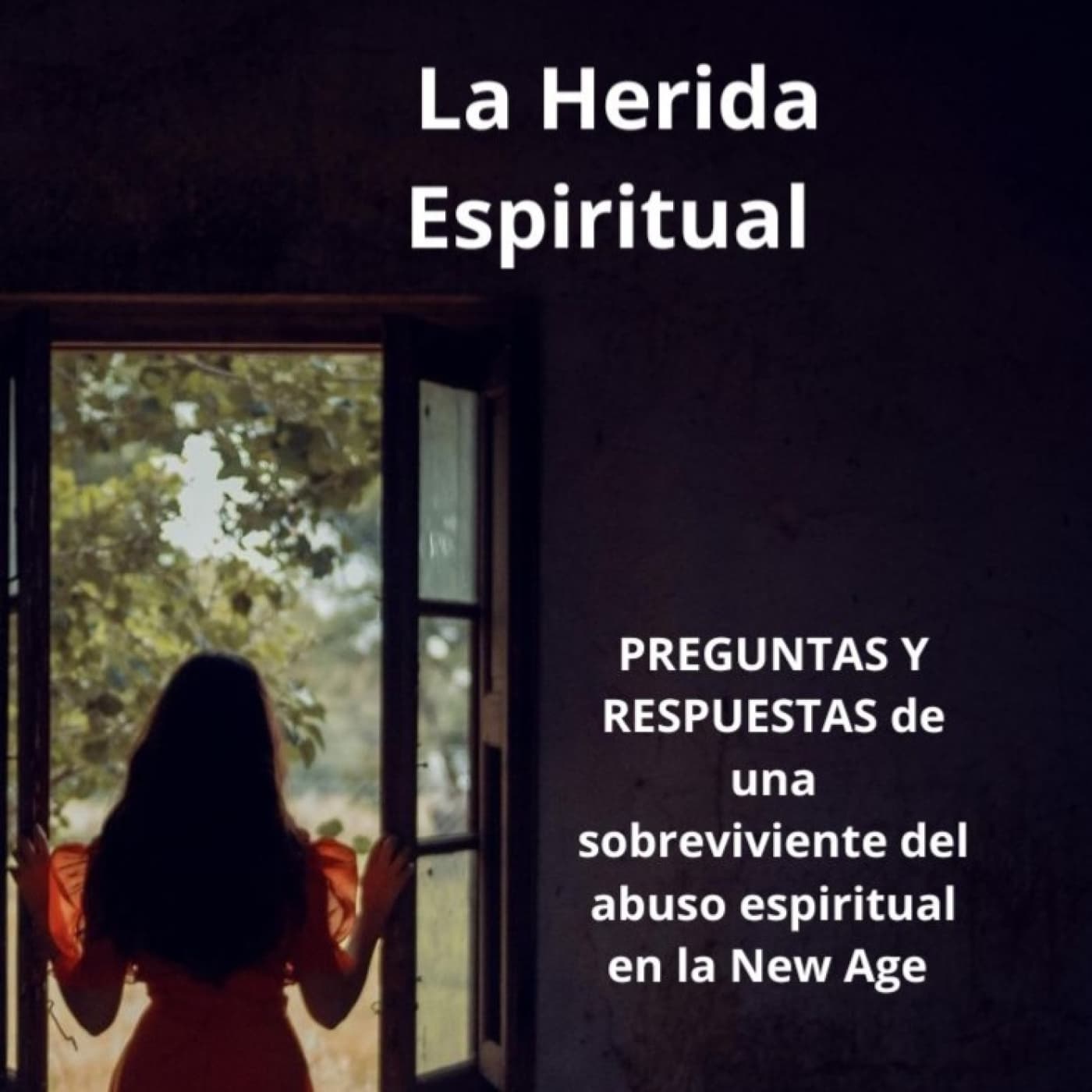 NEW AGE: LA HERIDA ESPIRITUAL cover