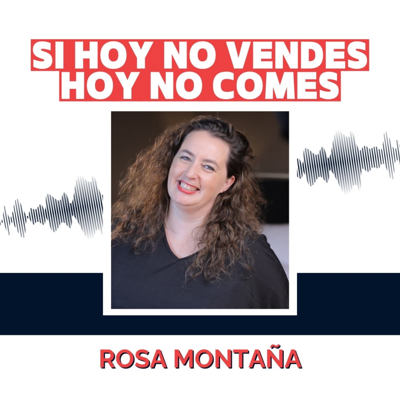 E33. Laura Landeiro - Si hoy no vendes, hoy no comes cover