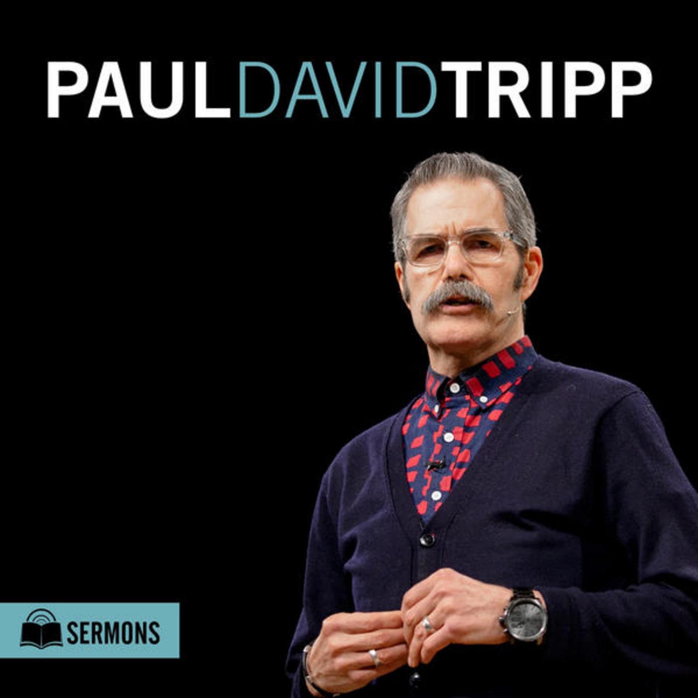 Paul Tripp - Sermon Podcast cover