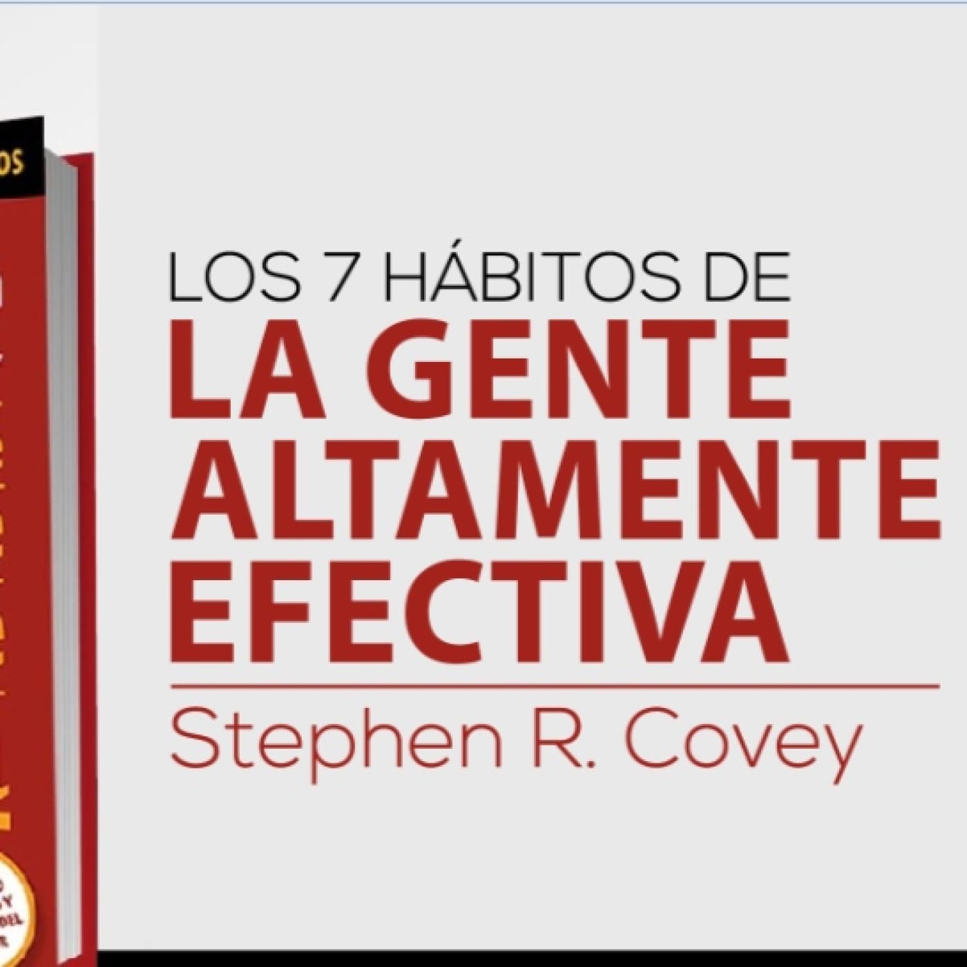 Los 7 Hábitos De Las Personas Altamente Efectivas cover