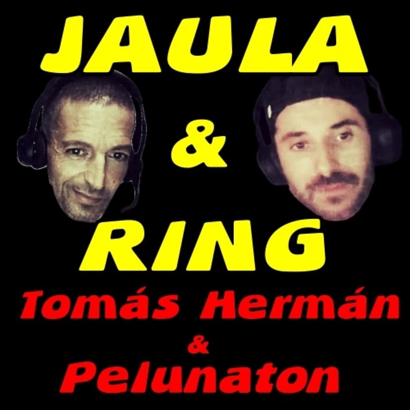 JAULA &amp; RING con TOMÁS HERMÁN &amp; PELUNATON cover