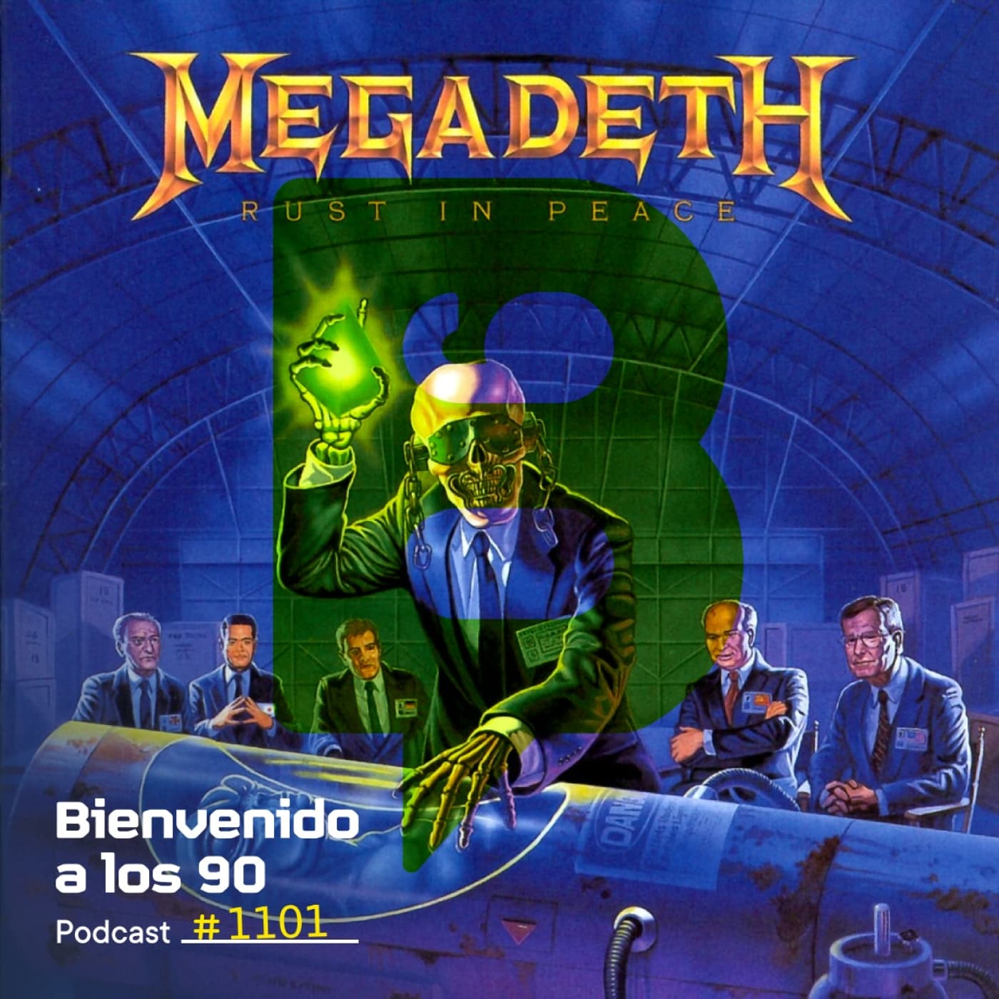 1101 - Especial Megadeth "Rust in Peace" (Parte 2) - Bienvenido a los 90 cover
