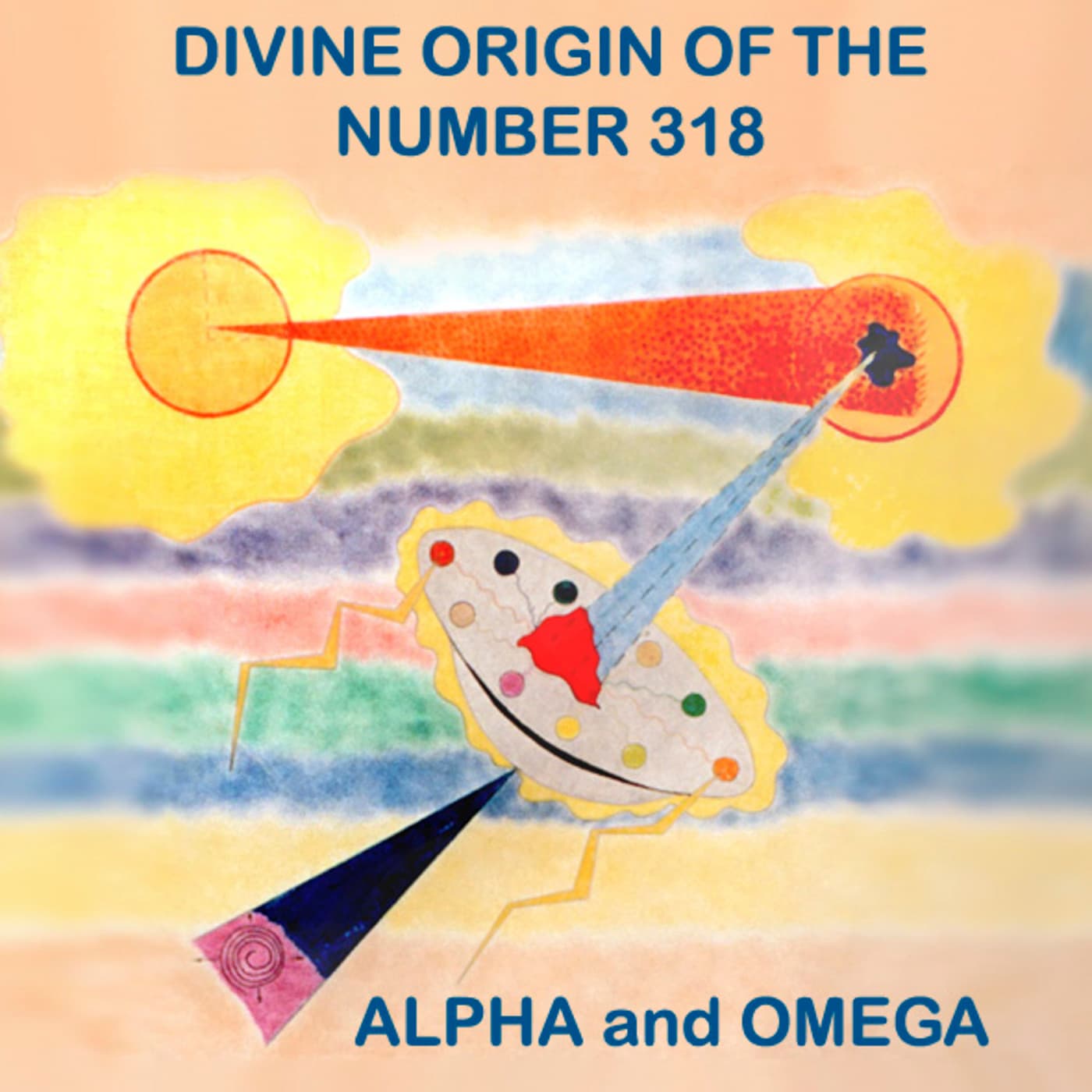 11-08 divine origin of the number 318 - Scroll Lamb of God cover