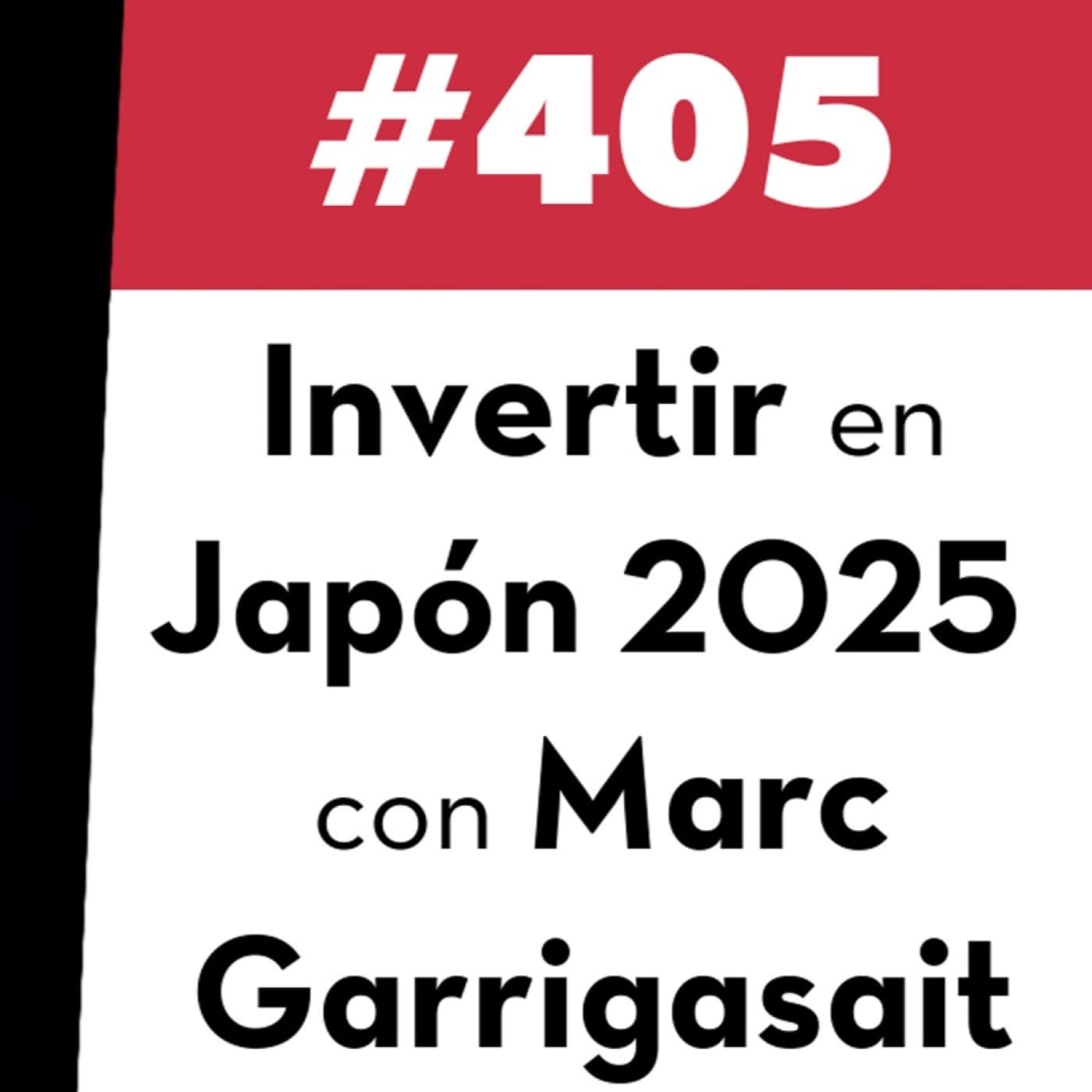 405. Invertir en Japón 2025 con Marc Garrigasait - Value Investing FM cover