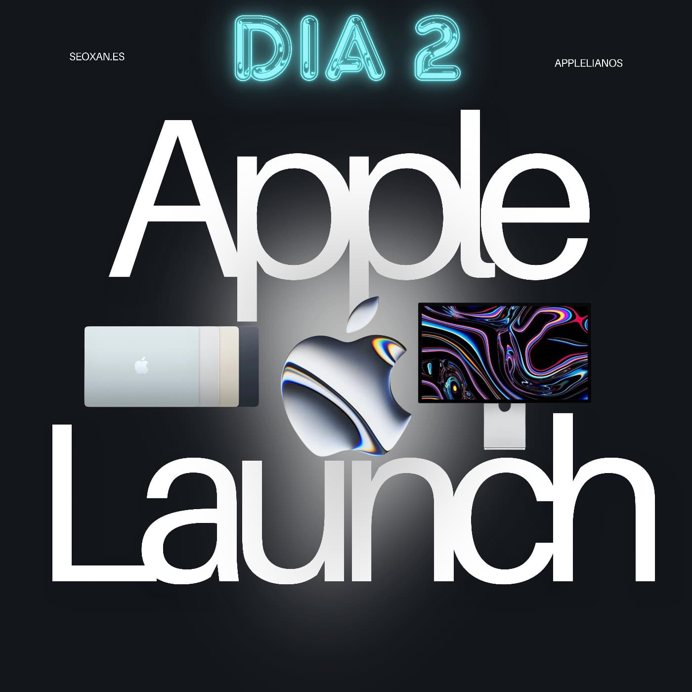 DIA 2 Apple Launch "Apple Studio Display XDR, MacBook Air M5" - Applelianos cover