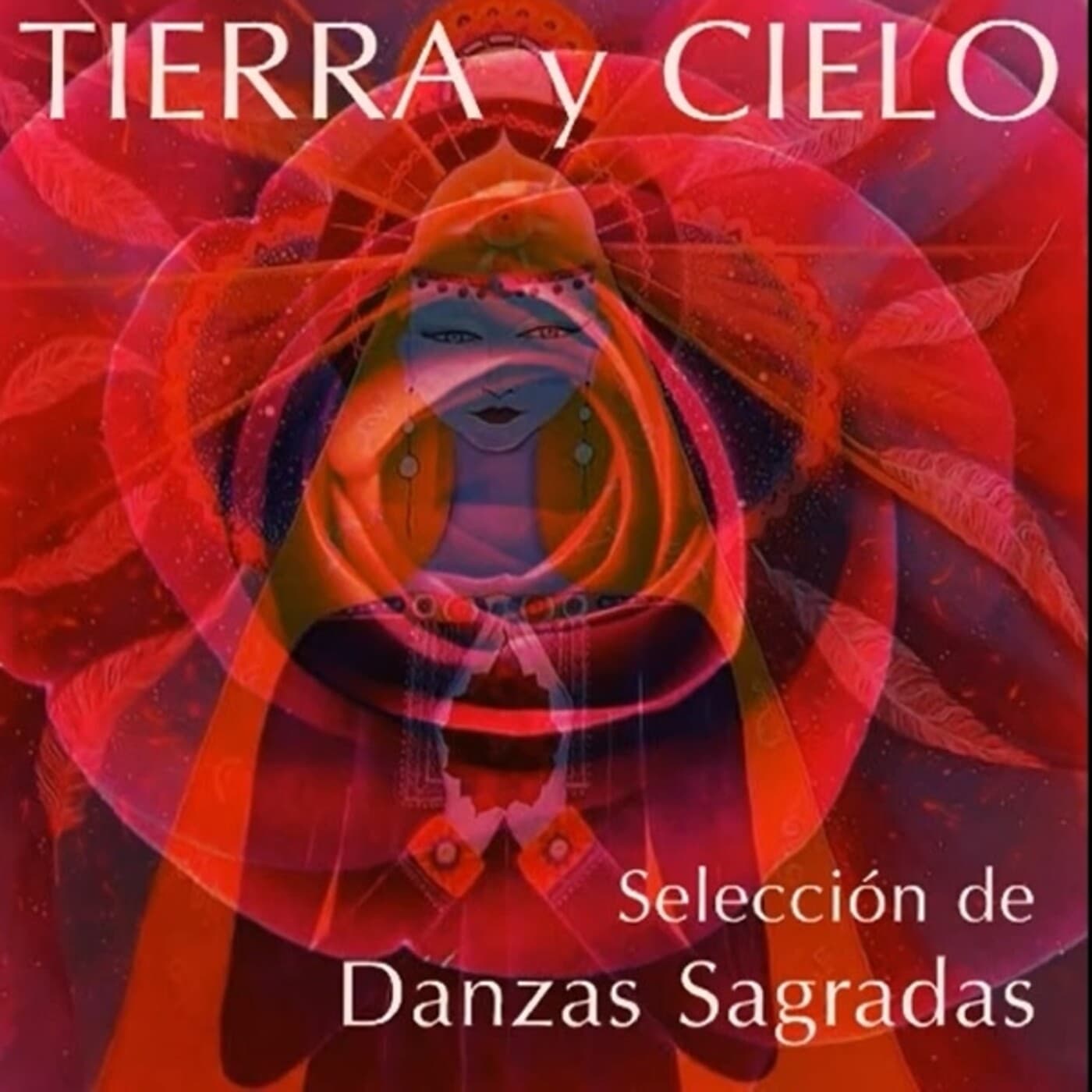 TIERRA y CIELO ~ Selección de Danzas Sagradas - Podcast de Universo IRDIN cover