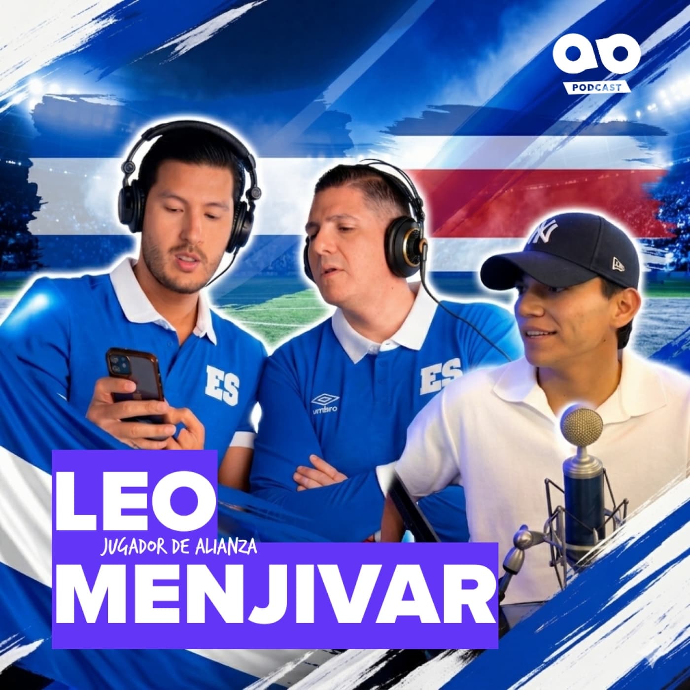 Leo Menjivar - Azul y Blanco Podcast Episodio 136 - Azul &amp; Blanco Podcast cover