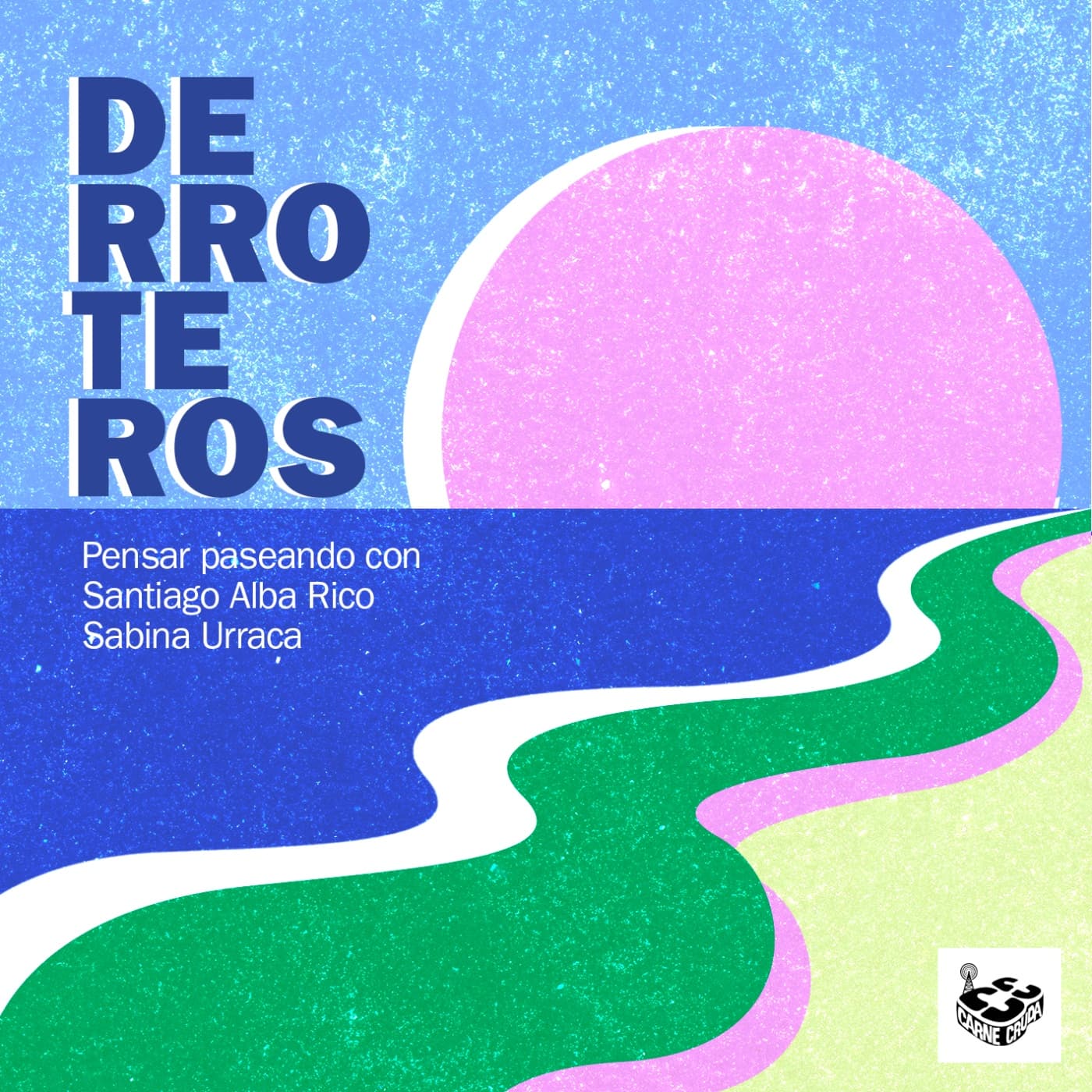 Derroteros: Dobles, con Sabina Urraca (CARNE CRUDA EXTRA) - Acceso anticipado - Carne Cruda - PROGRAMAS cover