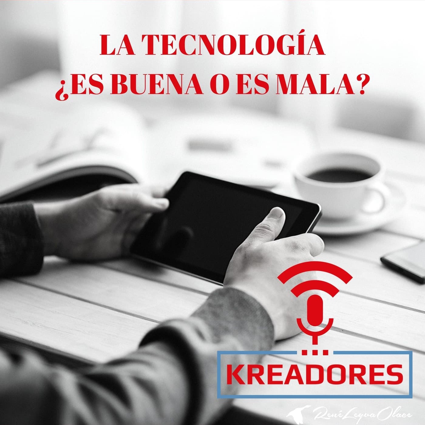 La tecnología es buena o es mala - KREADORES cover