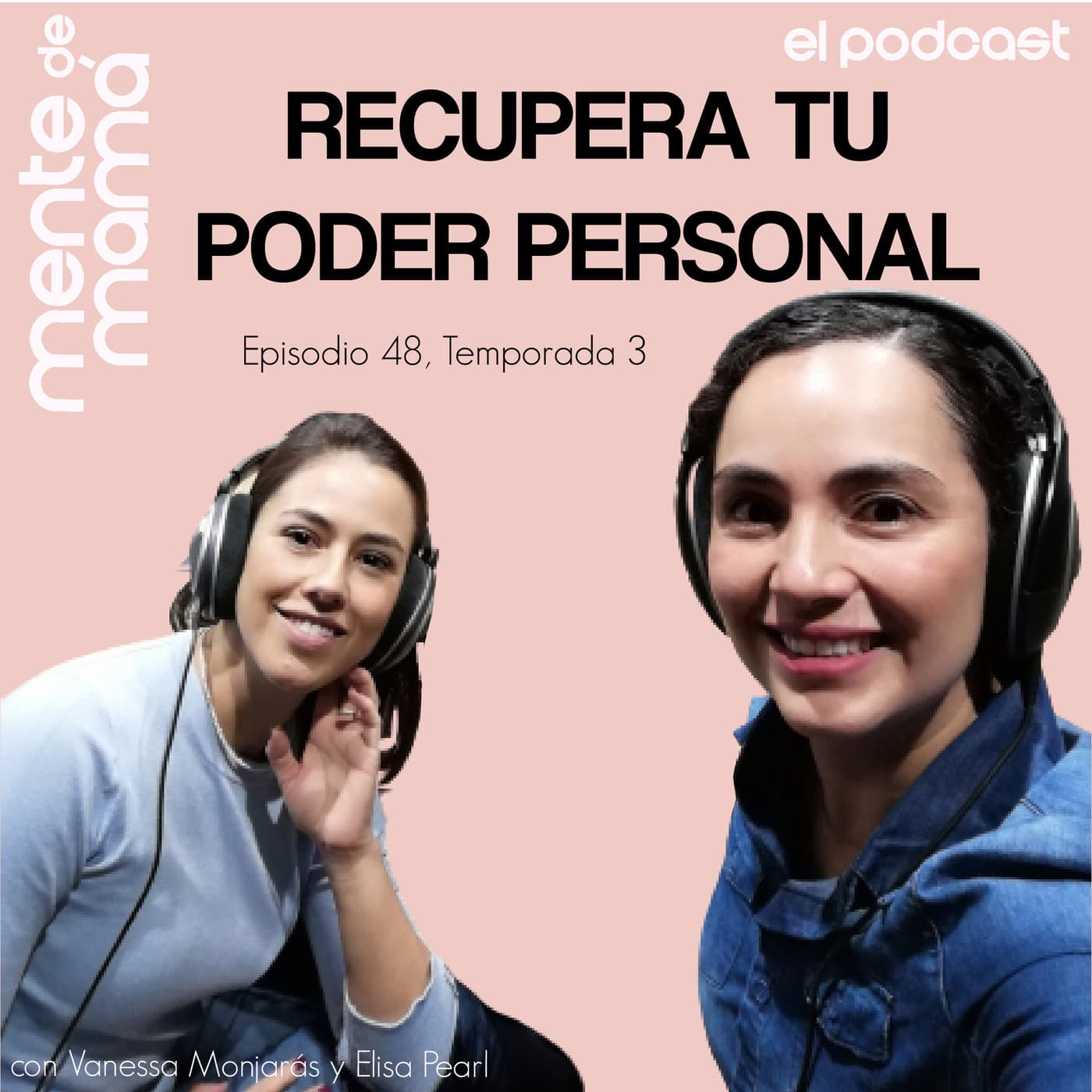 Recupera tu poder - Ep 48 - Mente de Mamá cover