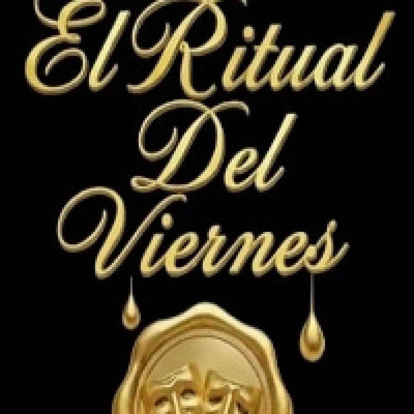 El ritual del viernes 10042026 p 393 - Proyecto Radio MX cover