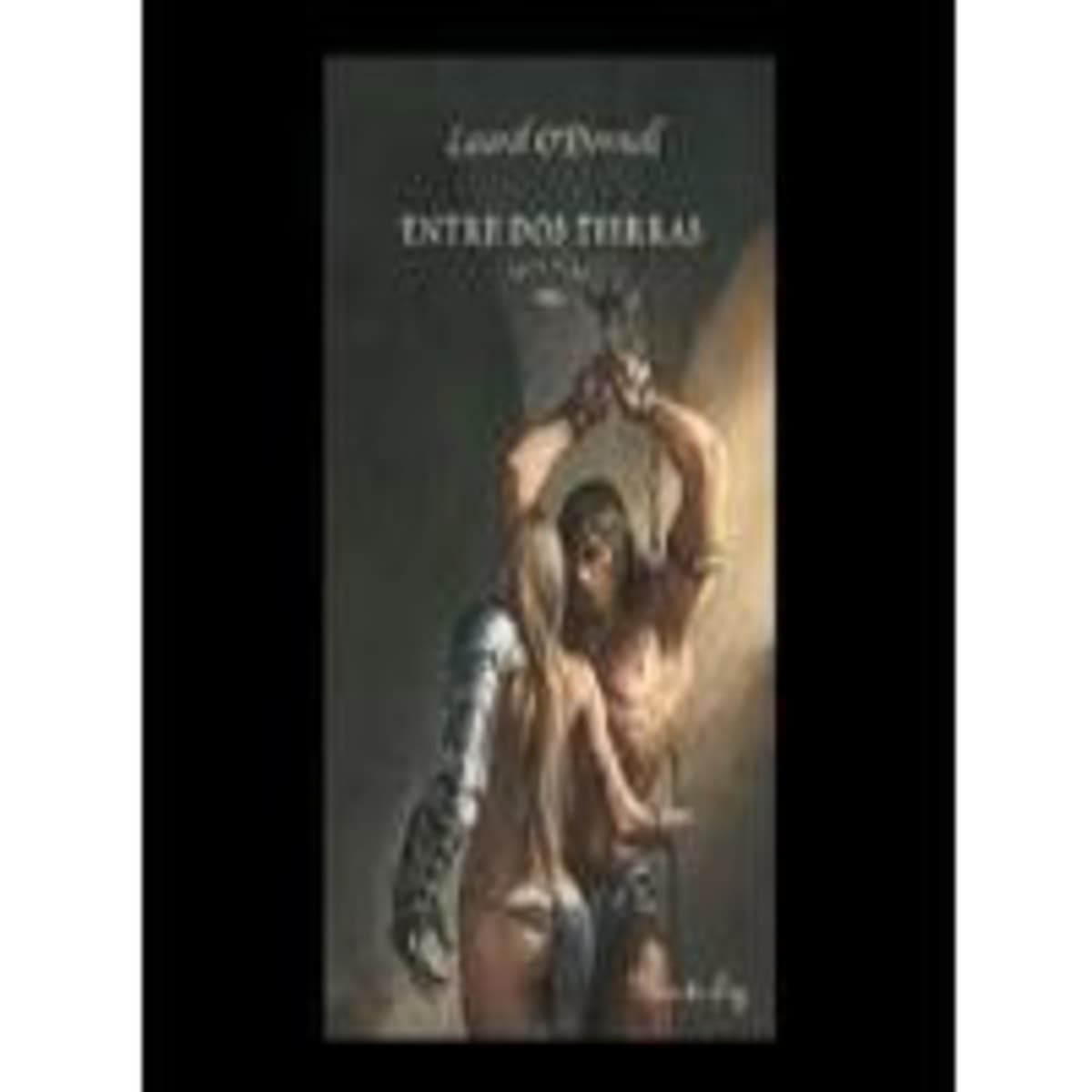 5. Entre Dos Tierras (Cap. 18 al 22) - Laurel O'Donnell - Entre Dos Tierras  cover