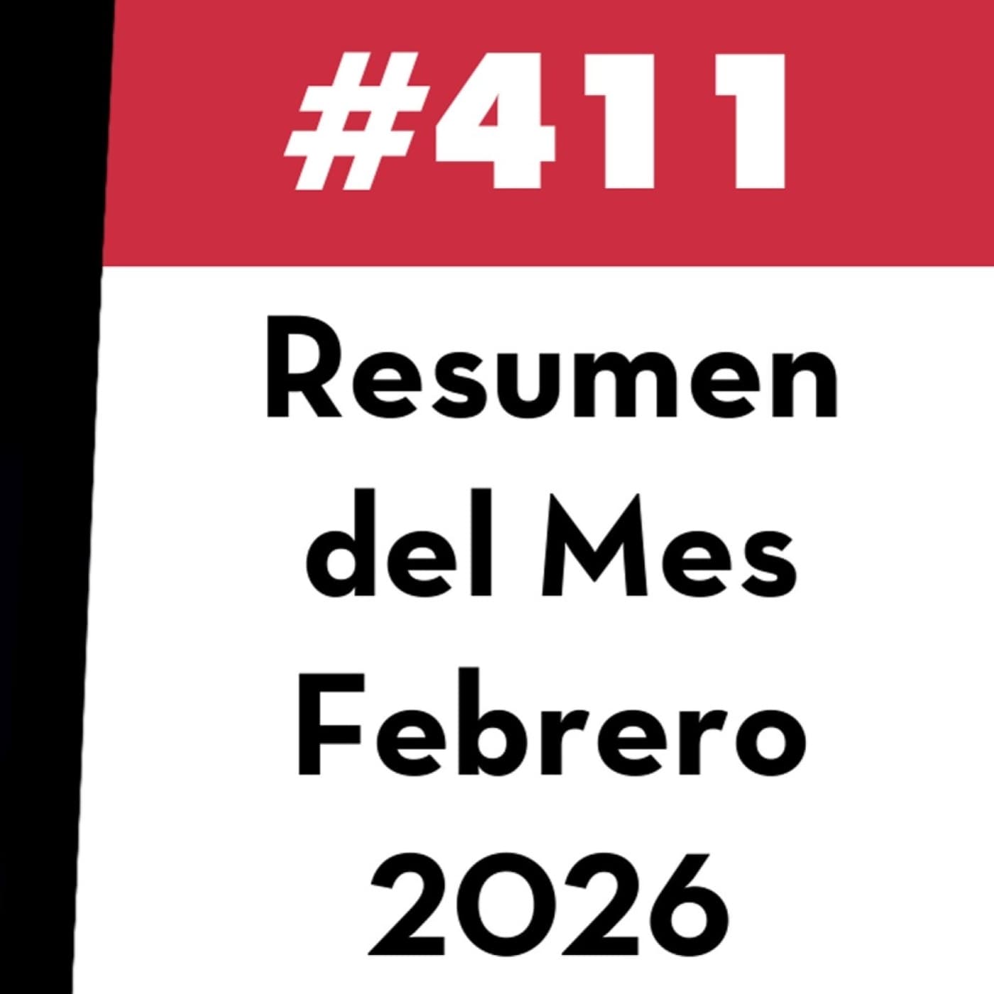 411. Resumen del Mes - Febrero 2026 - Value Investing FM cover