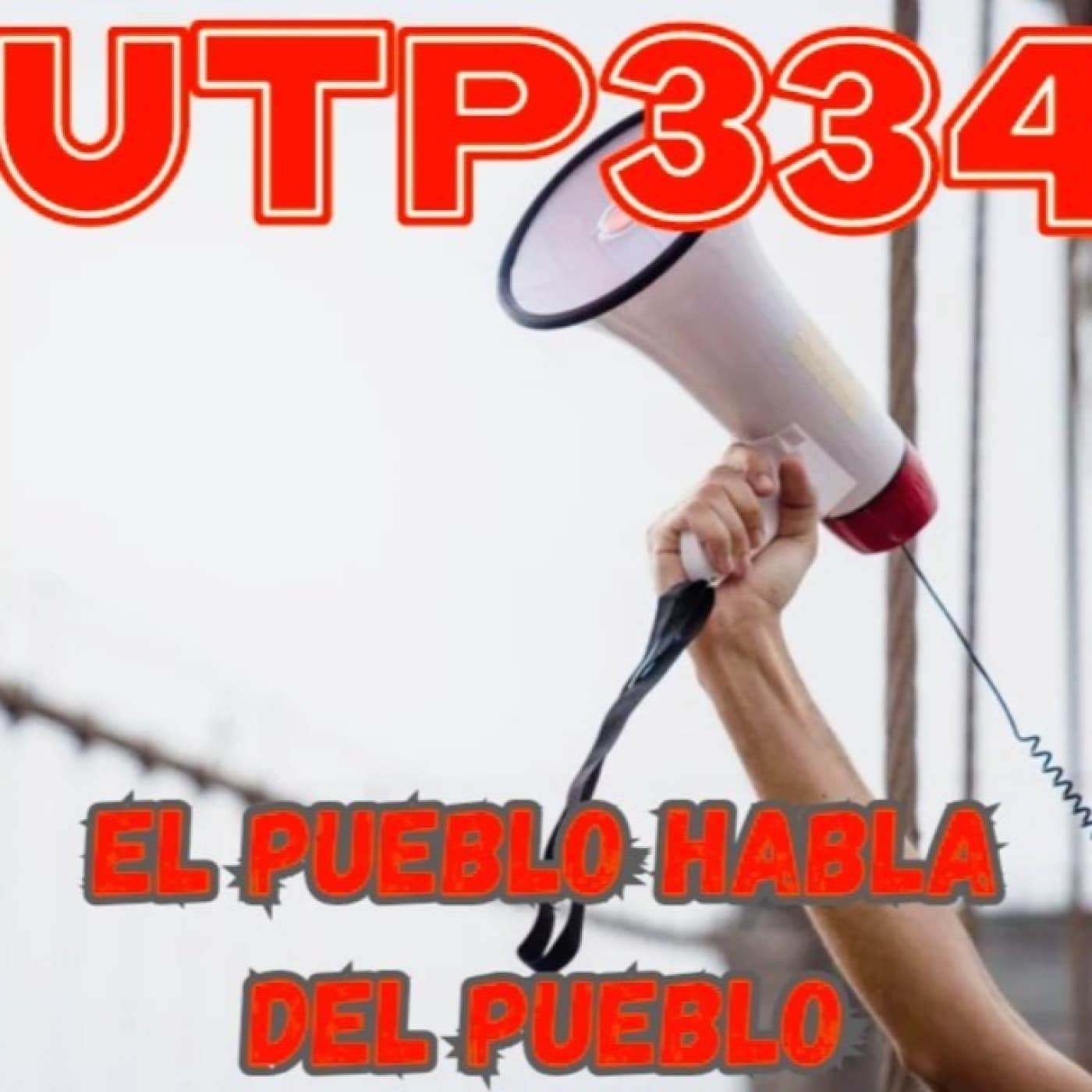 UTP334 El pueblo habla del pueblo — Buscadores de la verdad cover