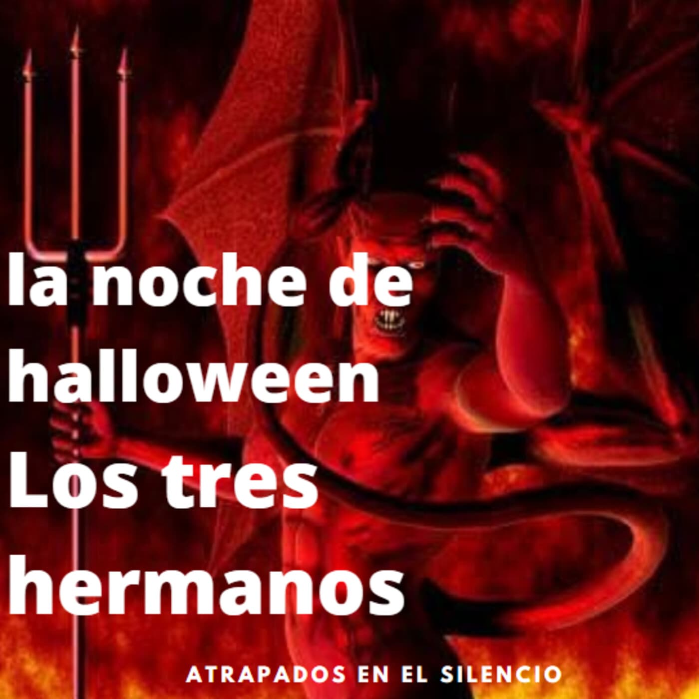 Halloween. los tres hermanos - Atrapados en el silencio cover