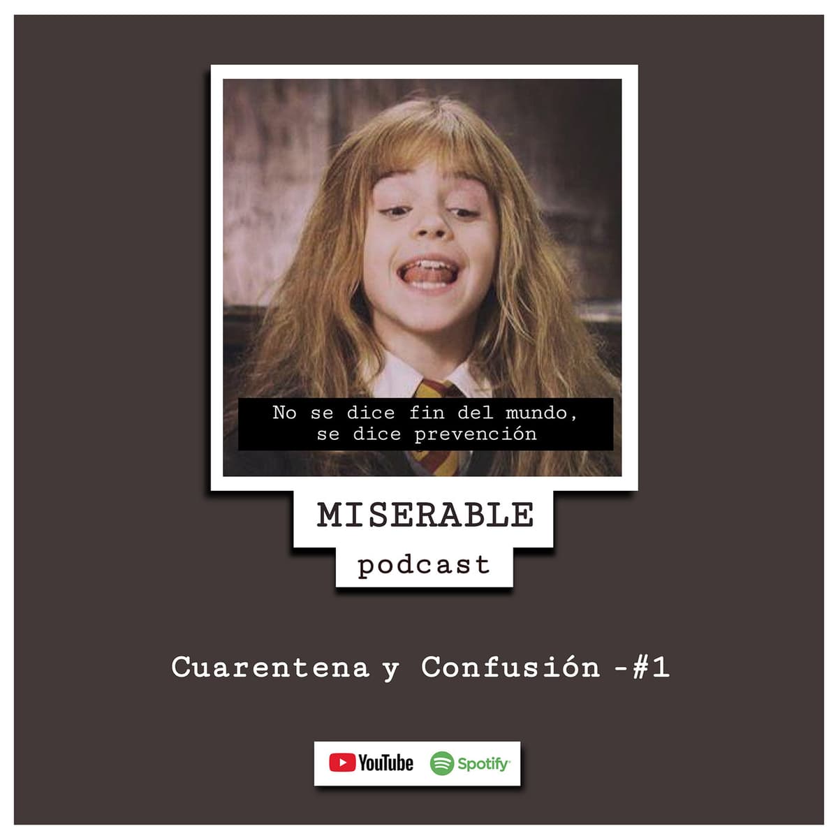 Miserable Podcast - Cuarentena y confusión #1 - Miserable Podcast cover