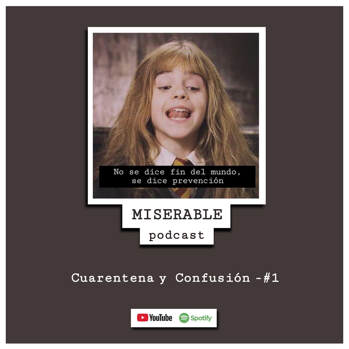 Miserable Podcast - Cuarentena y confusión #1 - Miserable Podcast cover