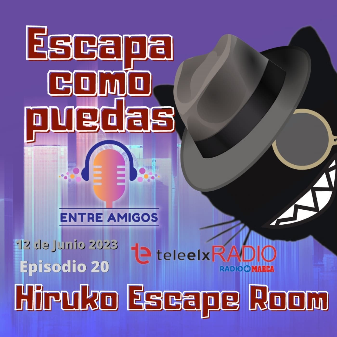 Escapa como puedas 20 - Hiruko Escape Room - Radio Escape cover