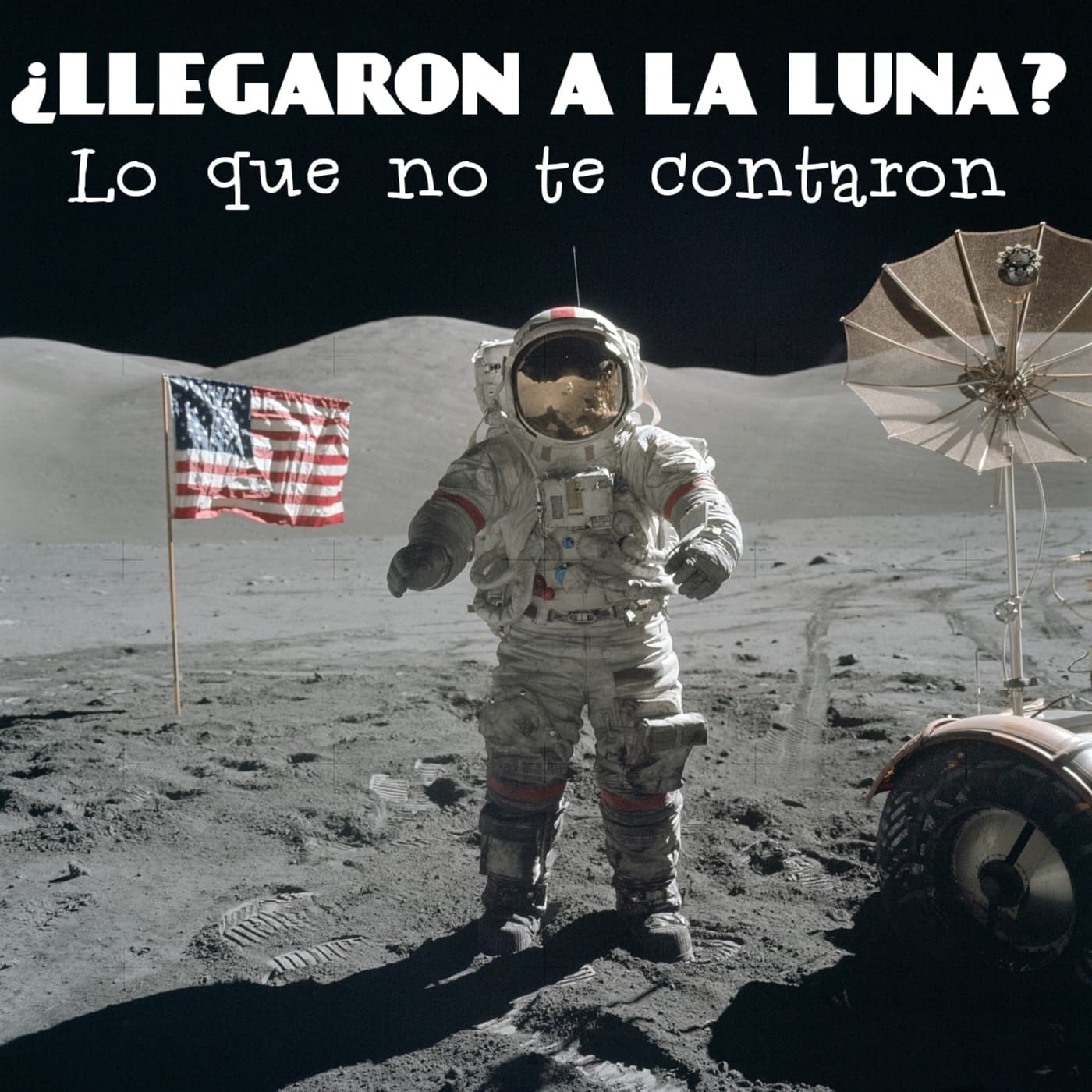 ¿Llegaron a la Luna? - EL INICIADO cover