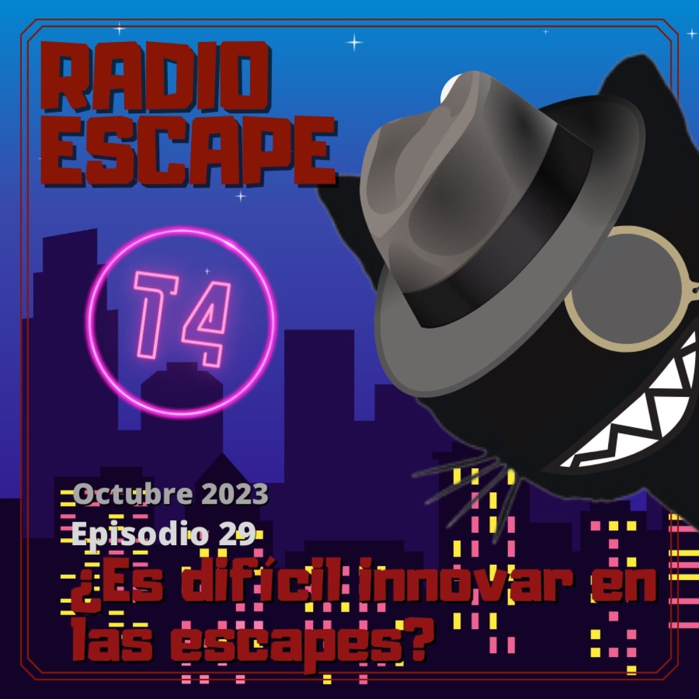 Radio Escape 4x29 - ¿Es difícil innovar en las escapes? - Con Action Gates - Radio Escape cover