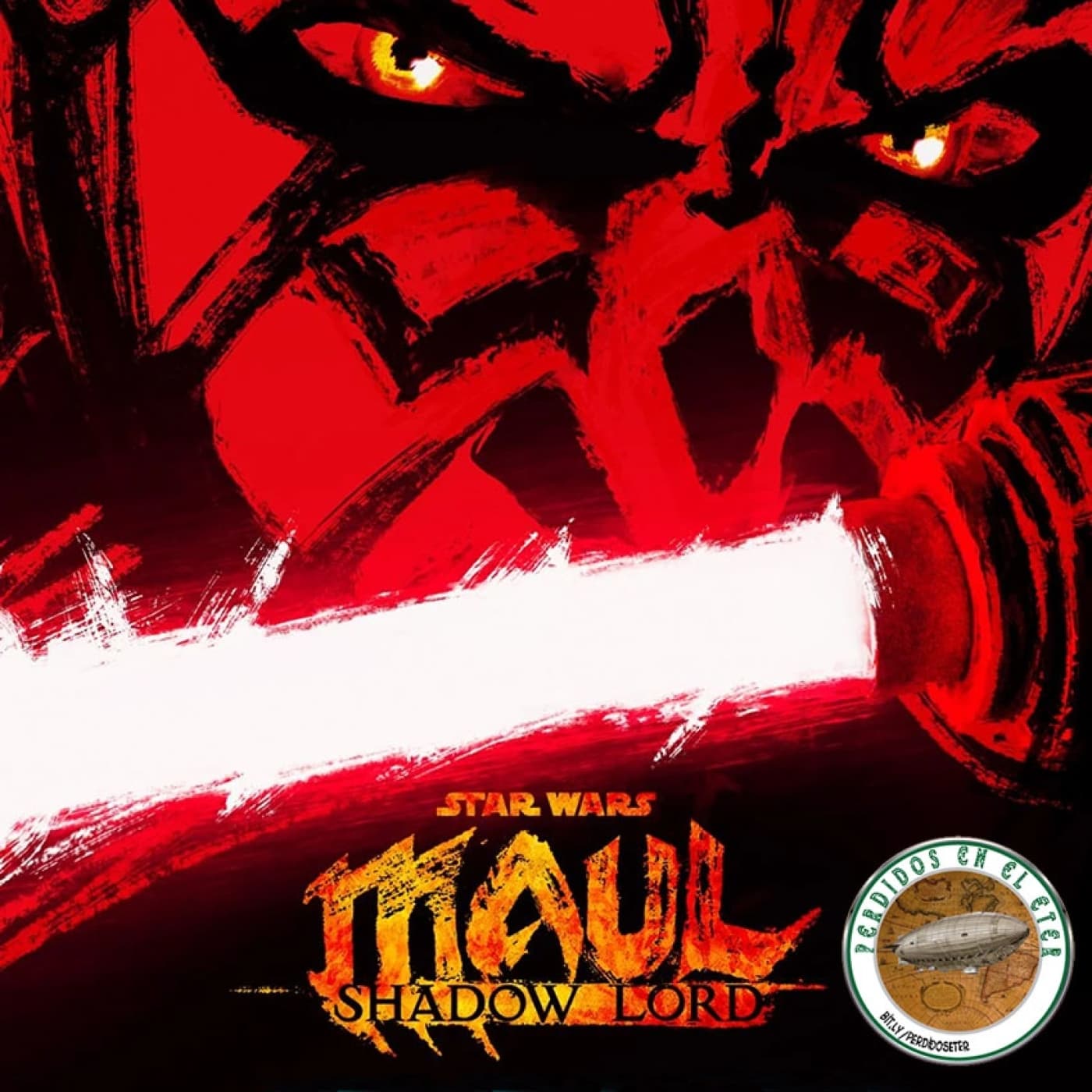 Perdidos En El Éter #662 - Star Wars - Maul: Shadow Lord (T1) — Perdidos En El Eter cover