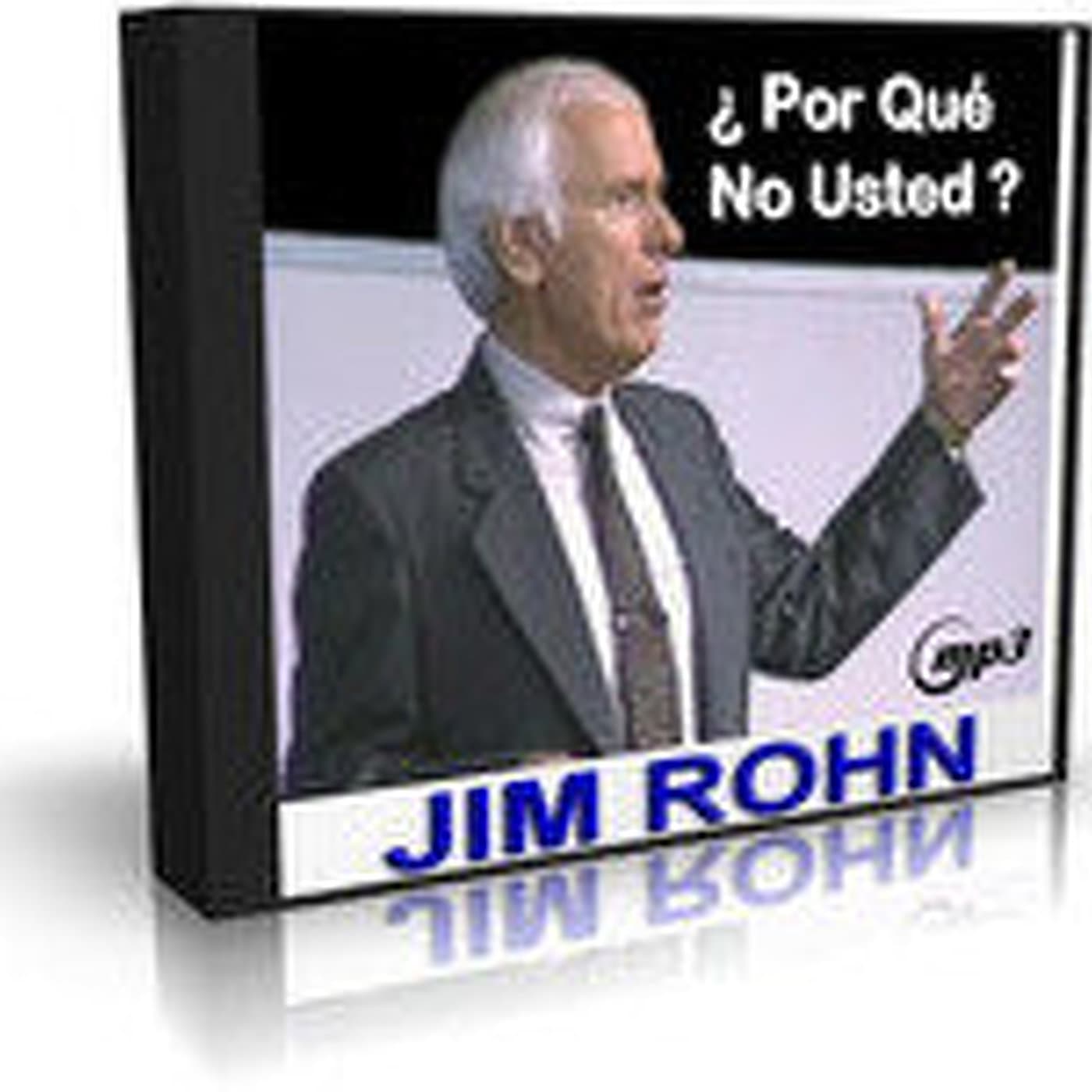 Por que no Usted - Jim Rohn - Podcast de Antonio coronado cover