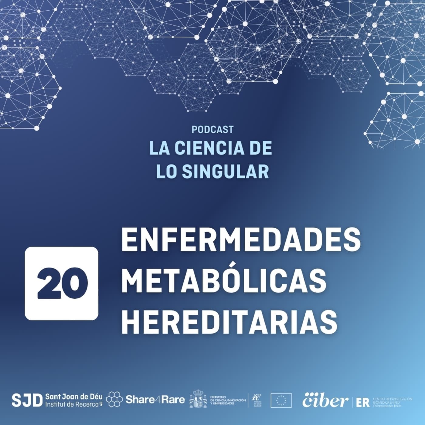 Enfermedades metabólicas hereditarias | La Ciencia de lo Singular - La Ciencia de lo Singular cover