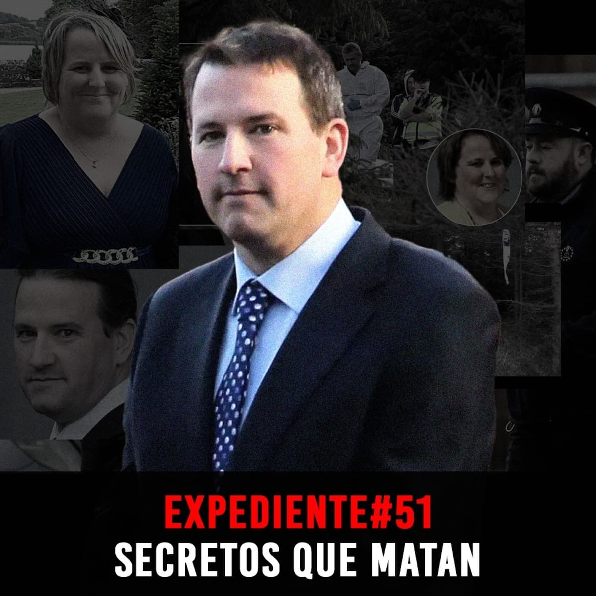 EXPEDIENTE #51: Graham Dwyer | Secretos que matan - Episodio exclusivo para mecenas - INVESTIGADICTOS True Crime cover