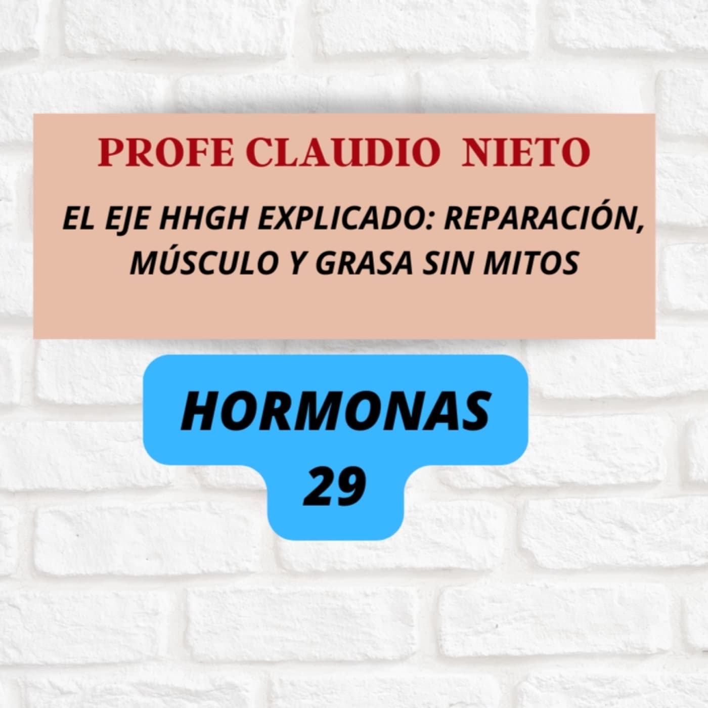 280. GH, IGF-1 y sueño profundo: el eje que decide si te regeneras . HORMONAS 29 - PROFE CLAUDIO NIETO cover