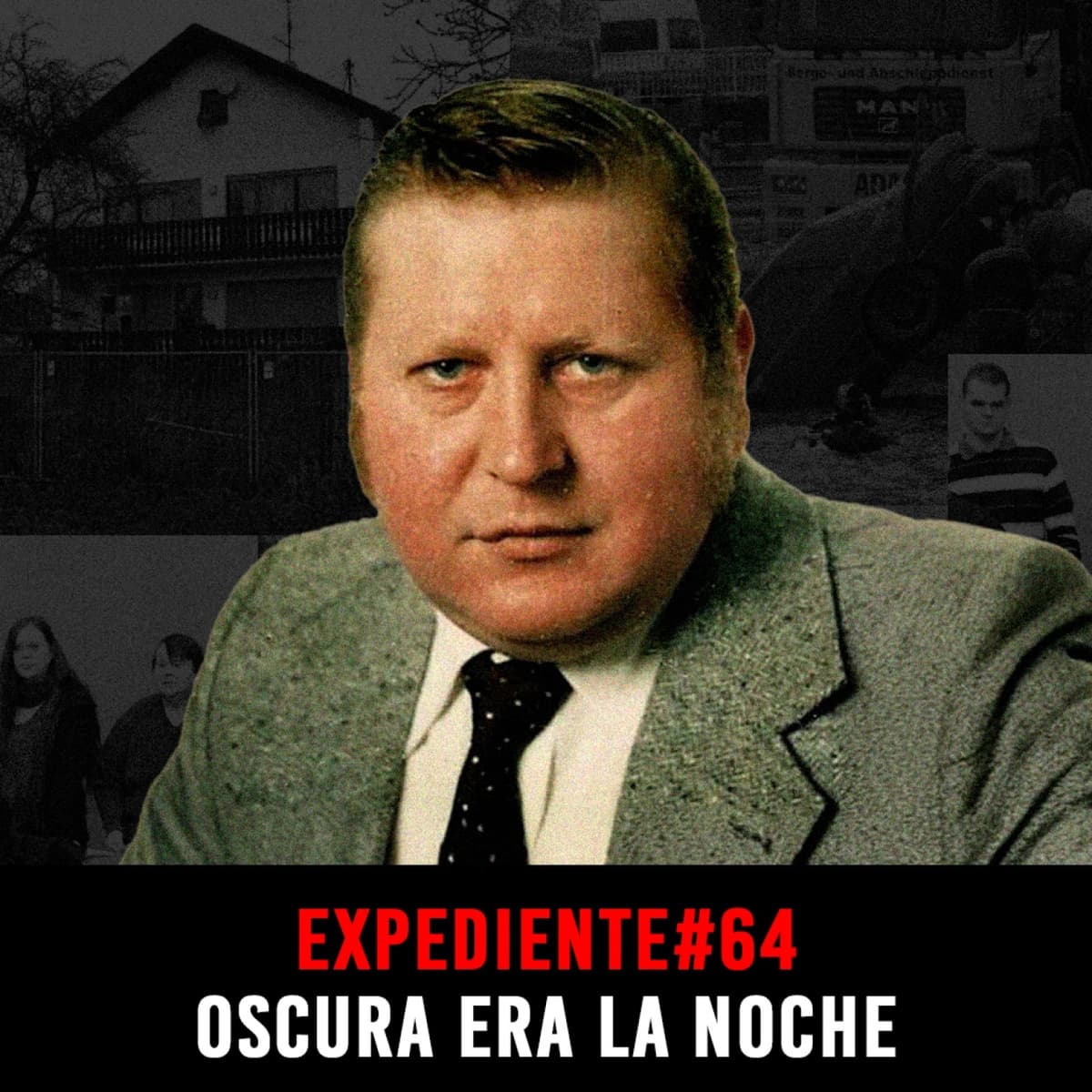 EXPEDIENTE #64: El Enigma Rupp | Oscura Era la Noche - INVESTIGADICTOS True Crime cover