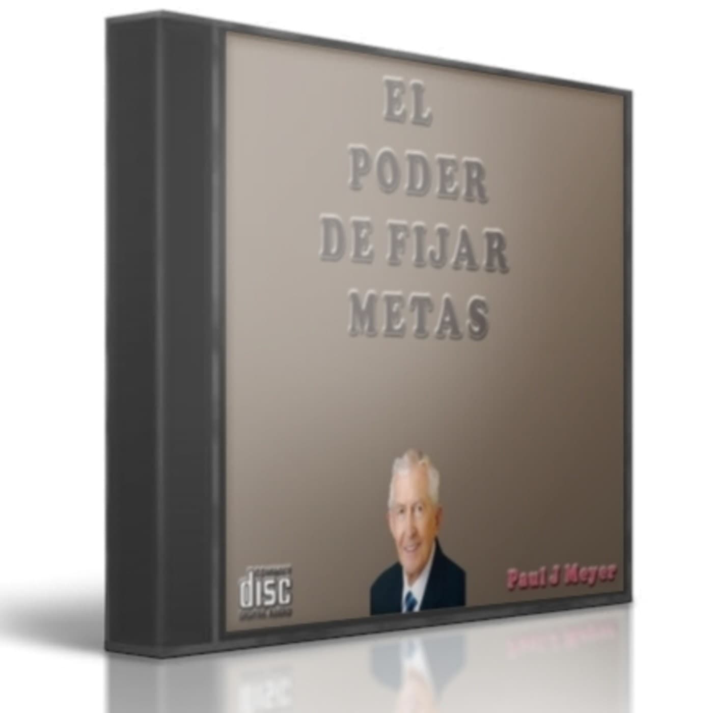 El Poder de Fijar Metas 1 - Paul J. Meyer - Niel Arroe cover