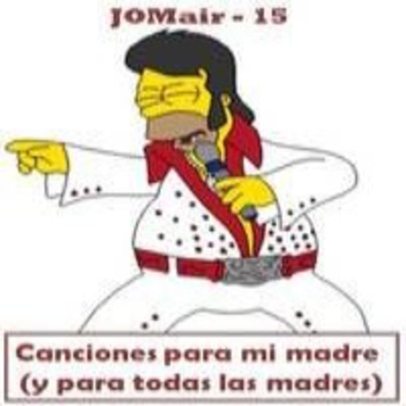 Canciones para mi madre (y para todas las madres) — JOMair-15 (Elvis Presley) cover