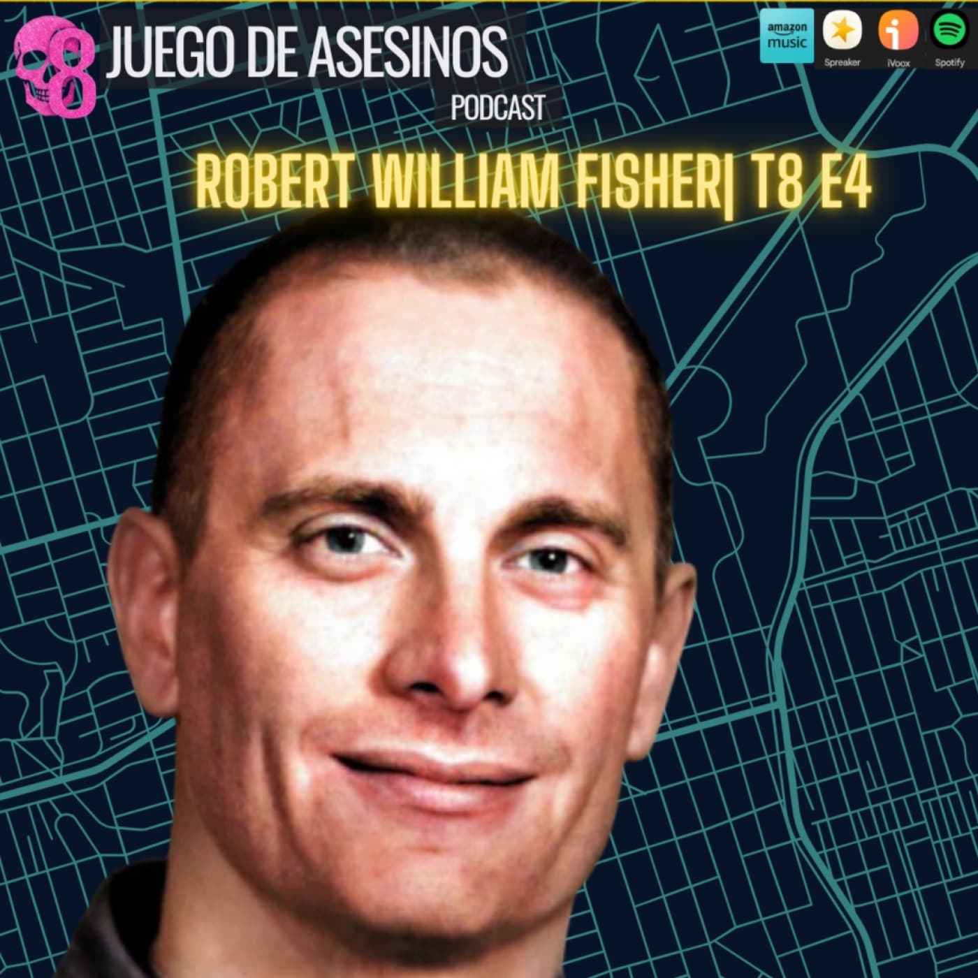 Robert William Fisher| T8 E4 - Episodio exclusivo para mecenas - Juego de Asesinos Podcast cover