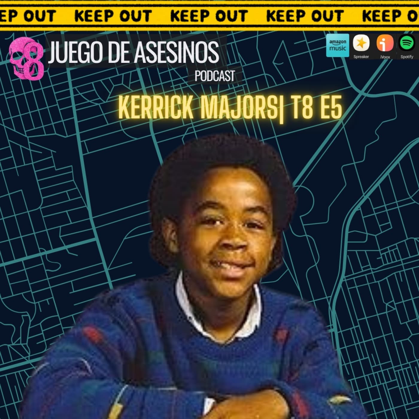 Kerrick Majors| T8 E5 - Juego de Asesinos Podcast cover