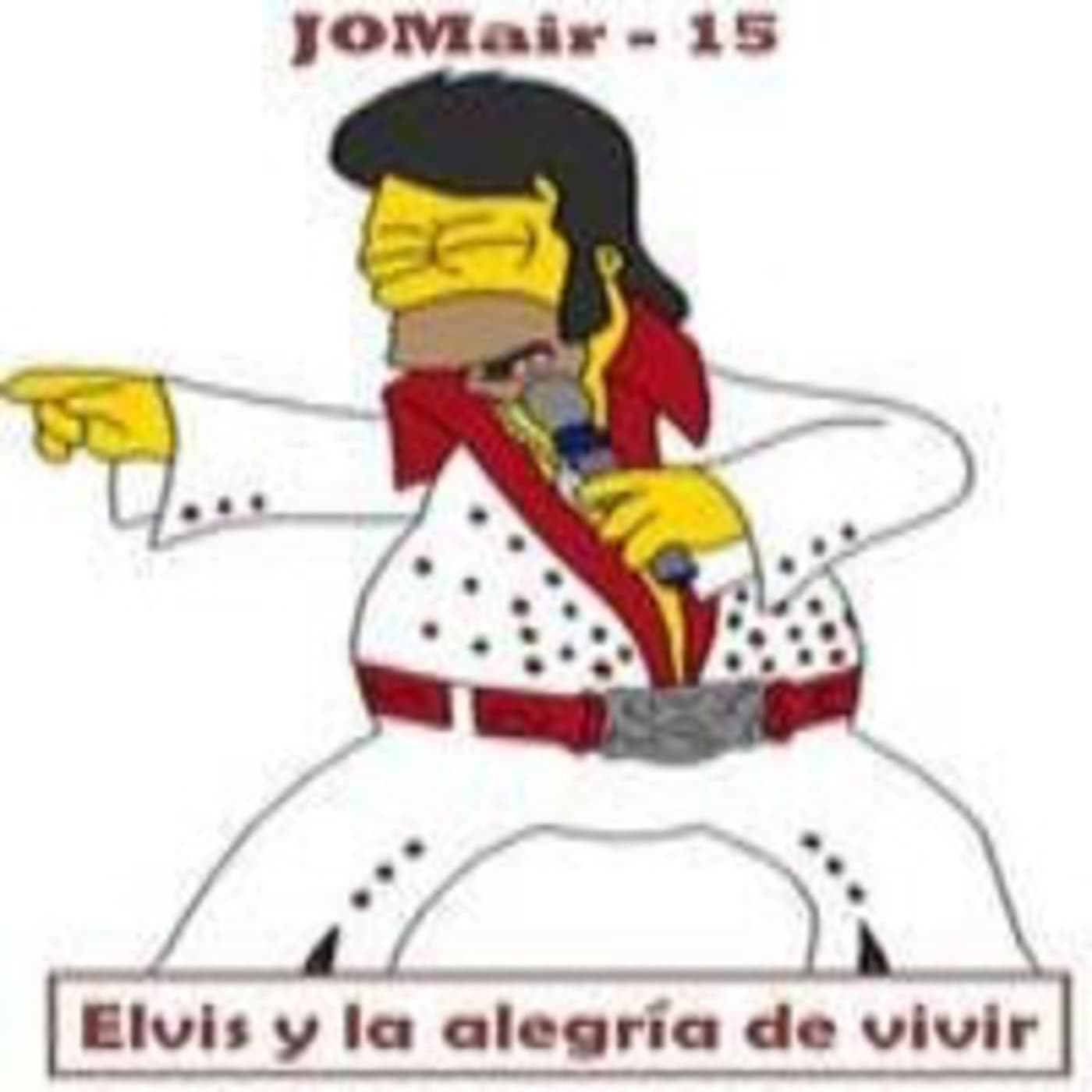 Elvis y la alegría de vivir - JOMair-15 (Elvis Presley) cover