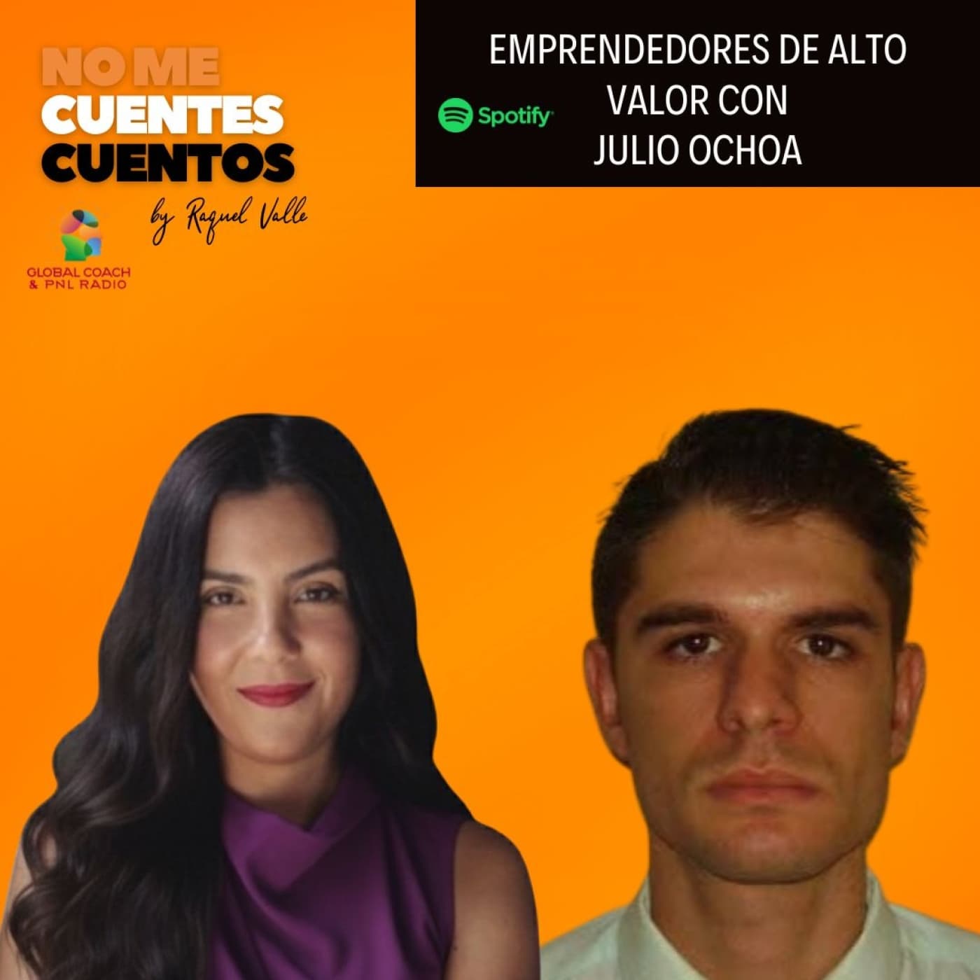 Emprendores de alto valor con Julio Ochoa - No me cuentes cuentos cover