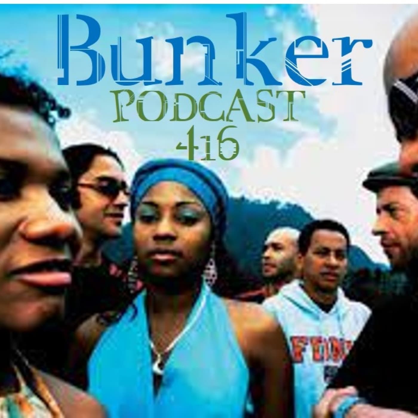 BUNKER PODCAST 416 - Bunker cover
