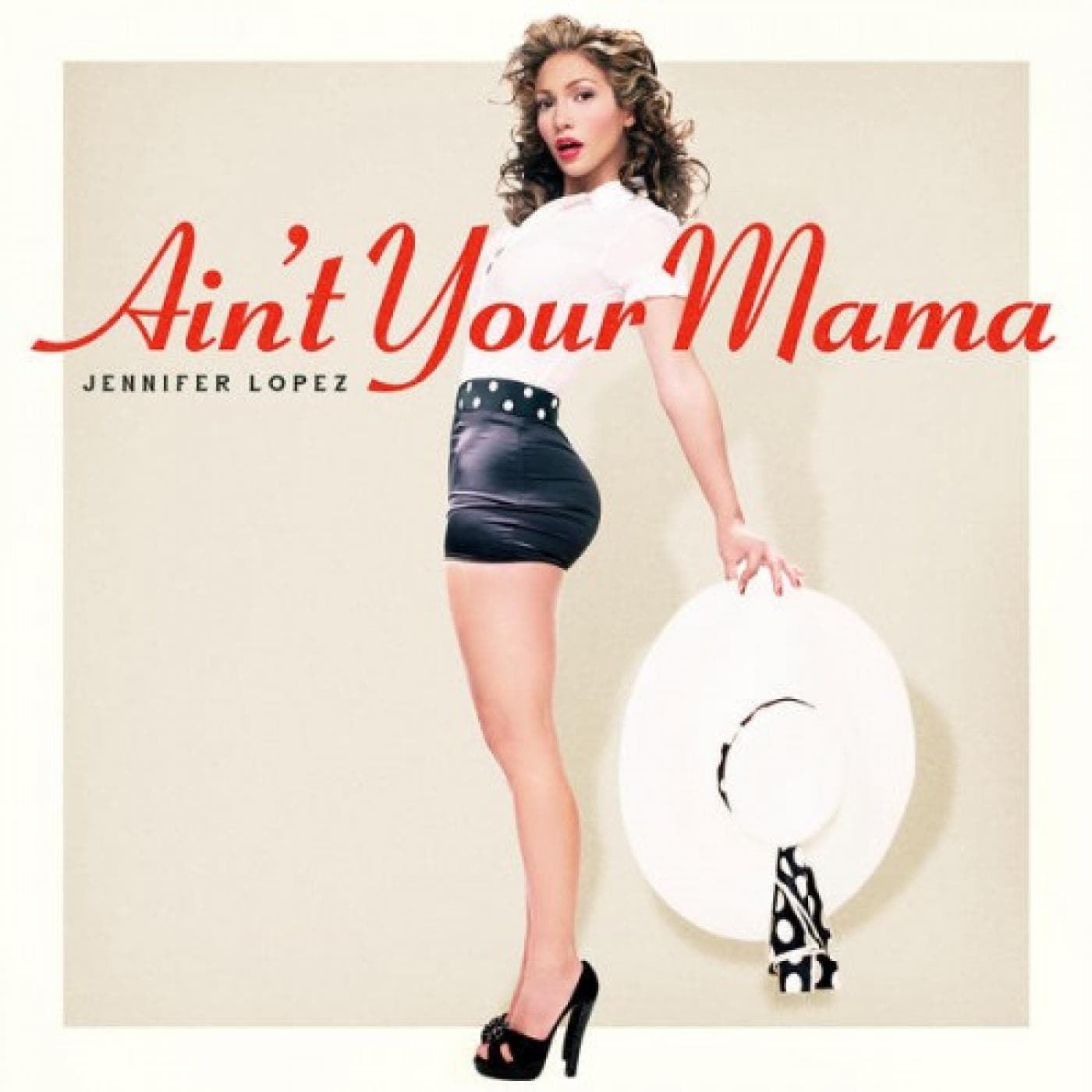 Jennifer Lopez - Ain t Your Mama - POPULAR ENGLISH SONG cover