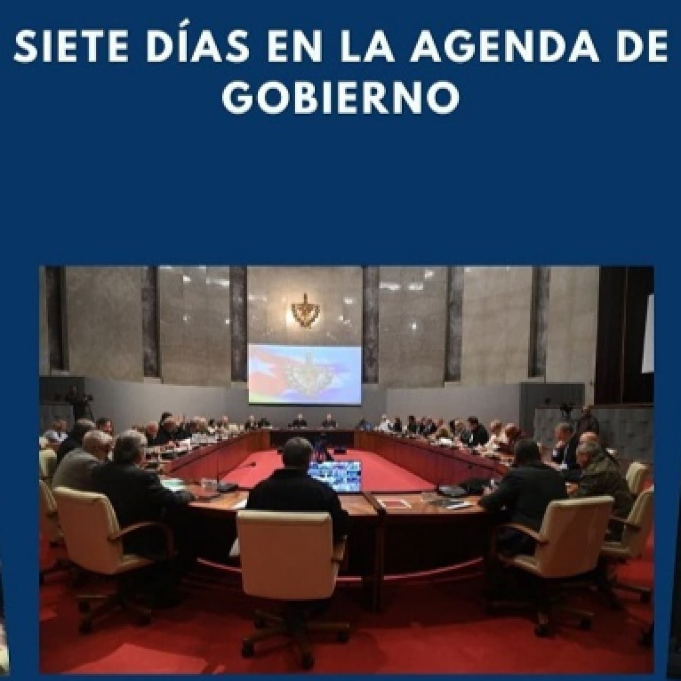 Siete días en la agenda de Gobierno - Radio Rebelde cover