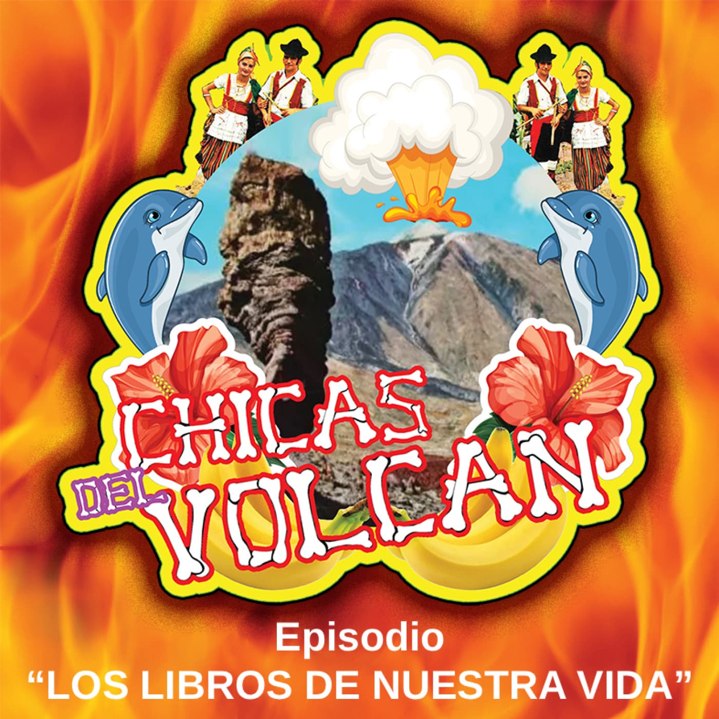 Los libros de nuestra vida - Las Chicas del Volcán cover