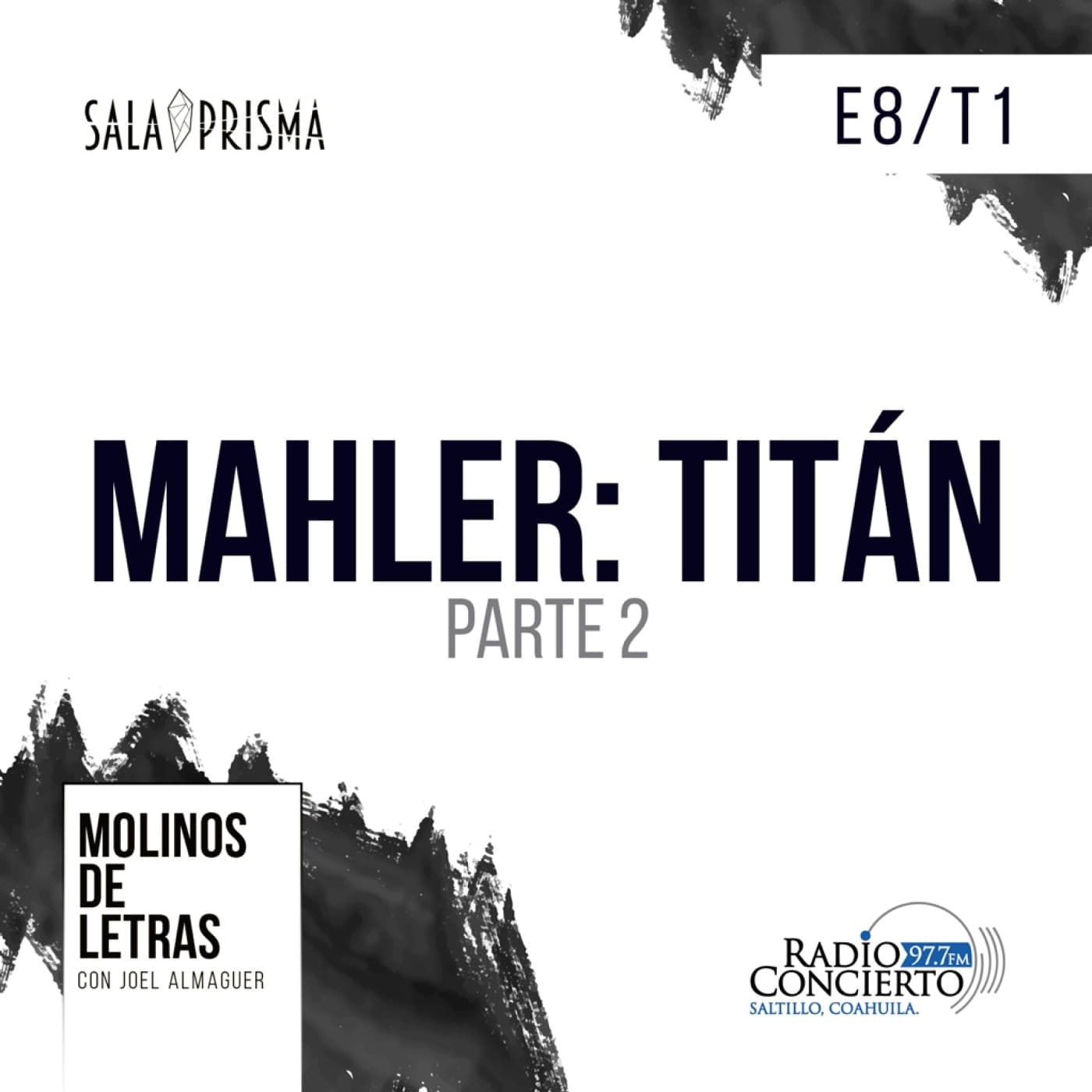 Mahler: Titán. Parte 2 — Molinos de Letras cover
