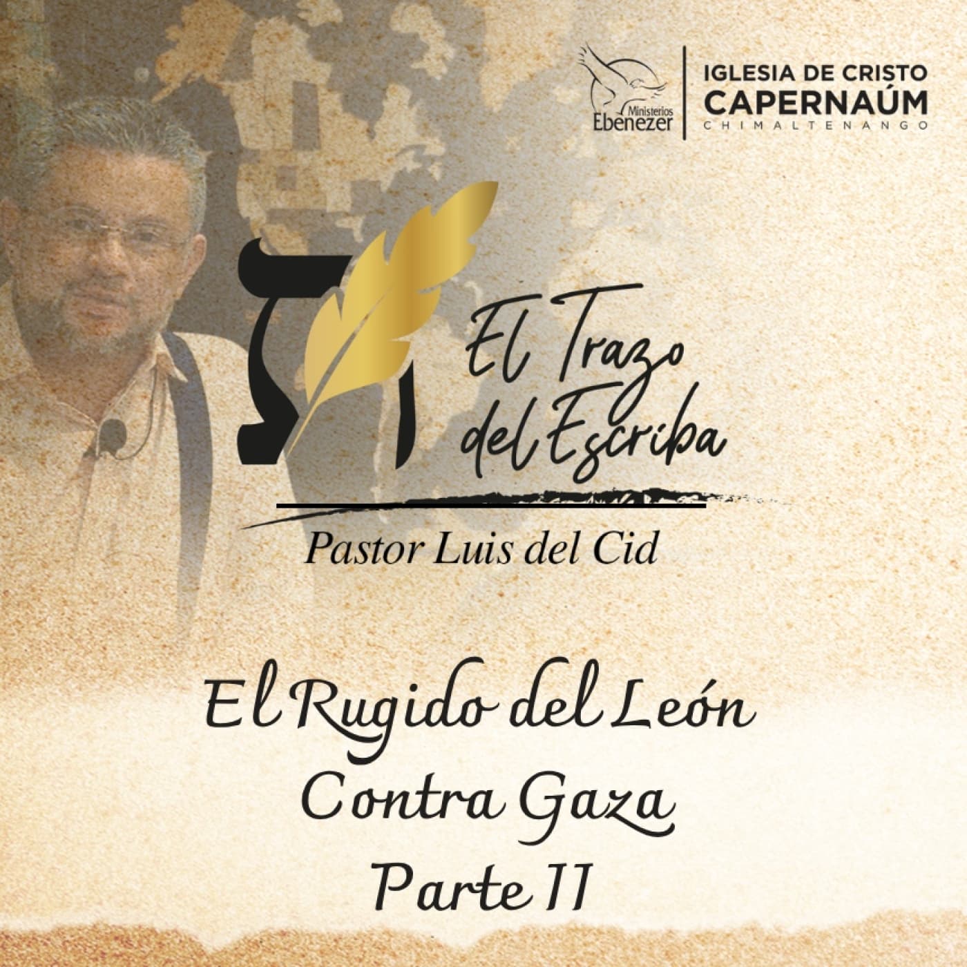 El Rugido del León Contra Gaza (Parte II) - El Trazo del Escriba cover