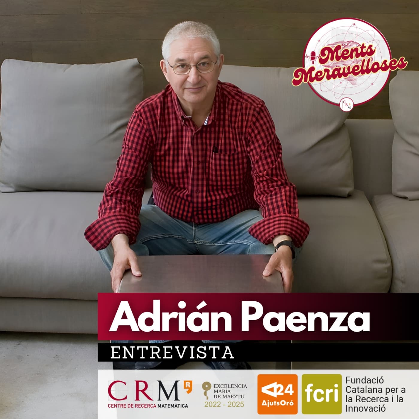“Las matemáticas deben estar en el menú”: entrevista a Adrián Paenza - Ments meravelloses cover