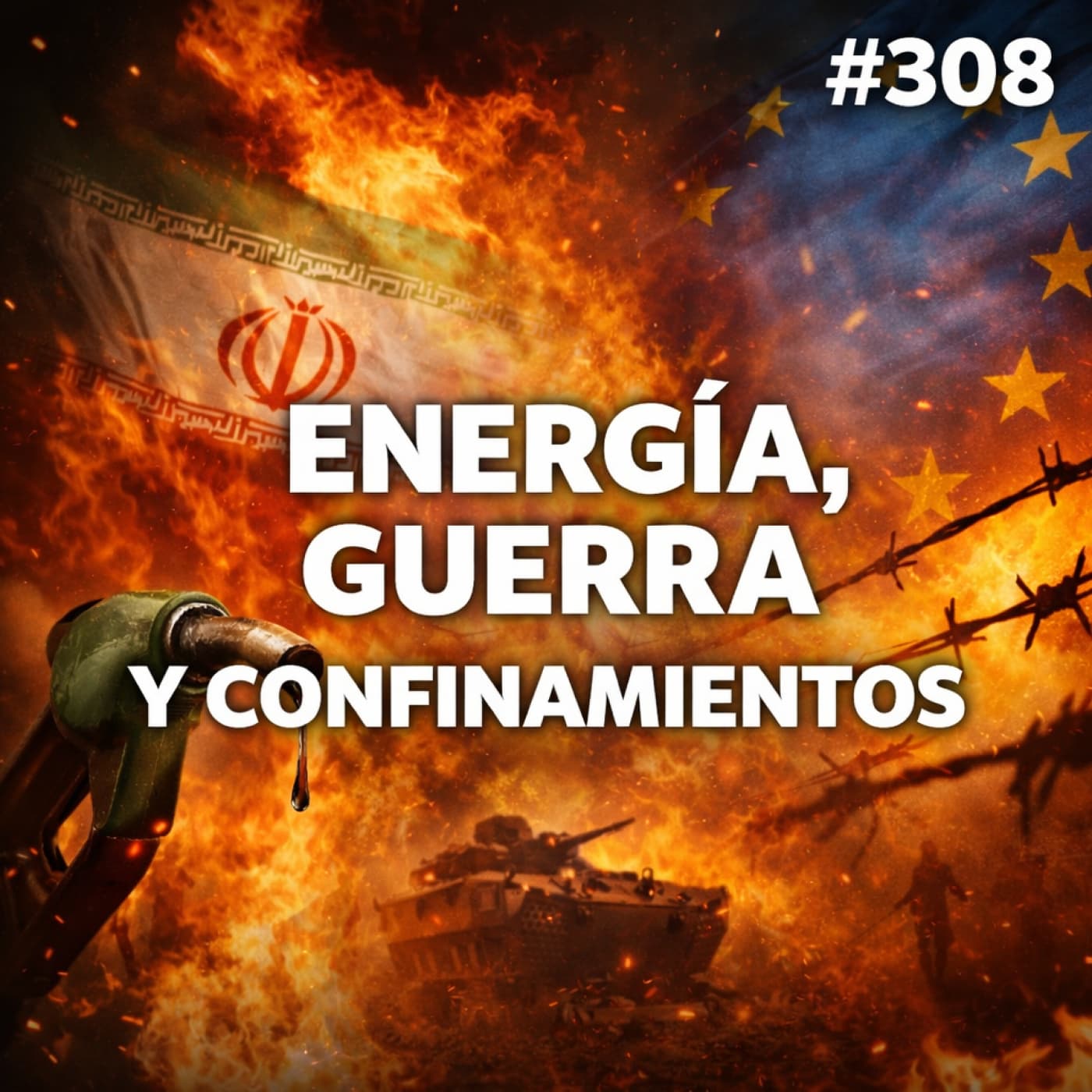 #308 Energía, guerra y confinamientos. — Caimanes por el Mundo cover