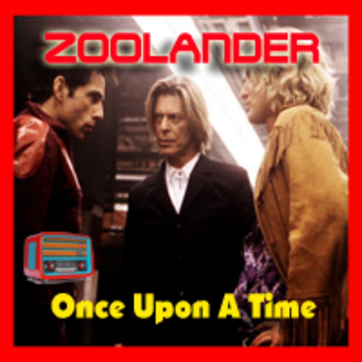 EP06 ONCE UPON A TIME ZOOLANDER - ONCE UPON A TIME (ÉRASE UNA VEZ) una música... cover
