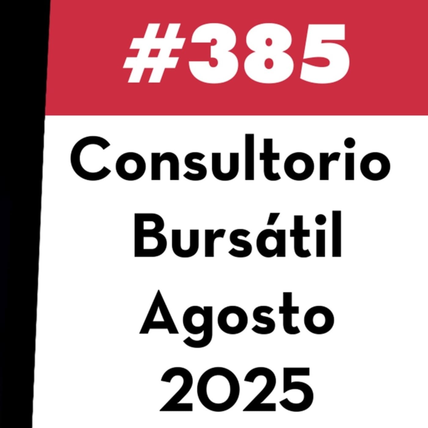 385. Consultorio Bursátil - Agosto 2025 - Value Investing FM cover