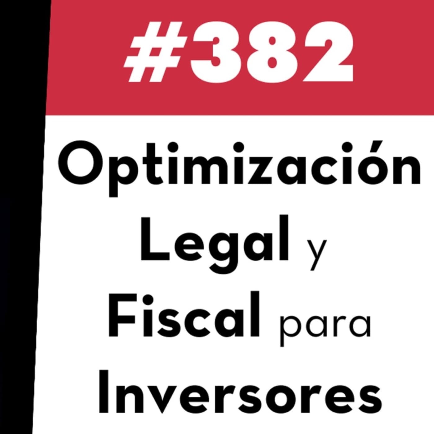 382. Optimización legal y fiscal para inversores — Value Investing FM cover