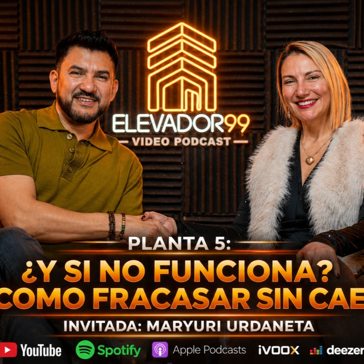PLANTA 5: ¿Y si no funciona? Cómo fracasar sin caer | Invitada: Maryuri Urdaneta - ELEVADOR 99 cover