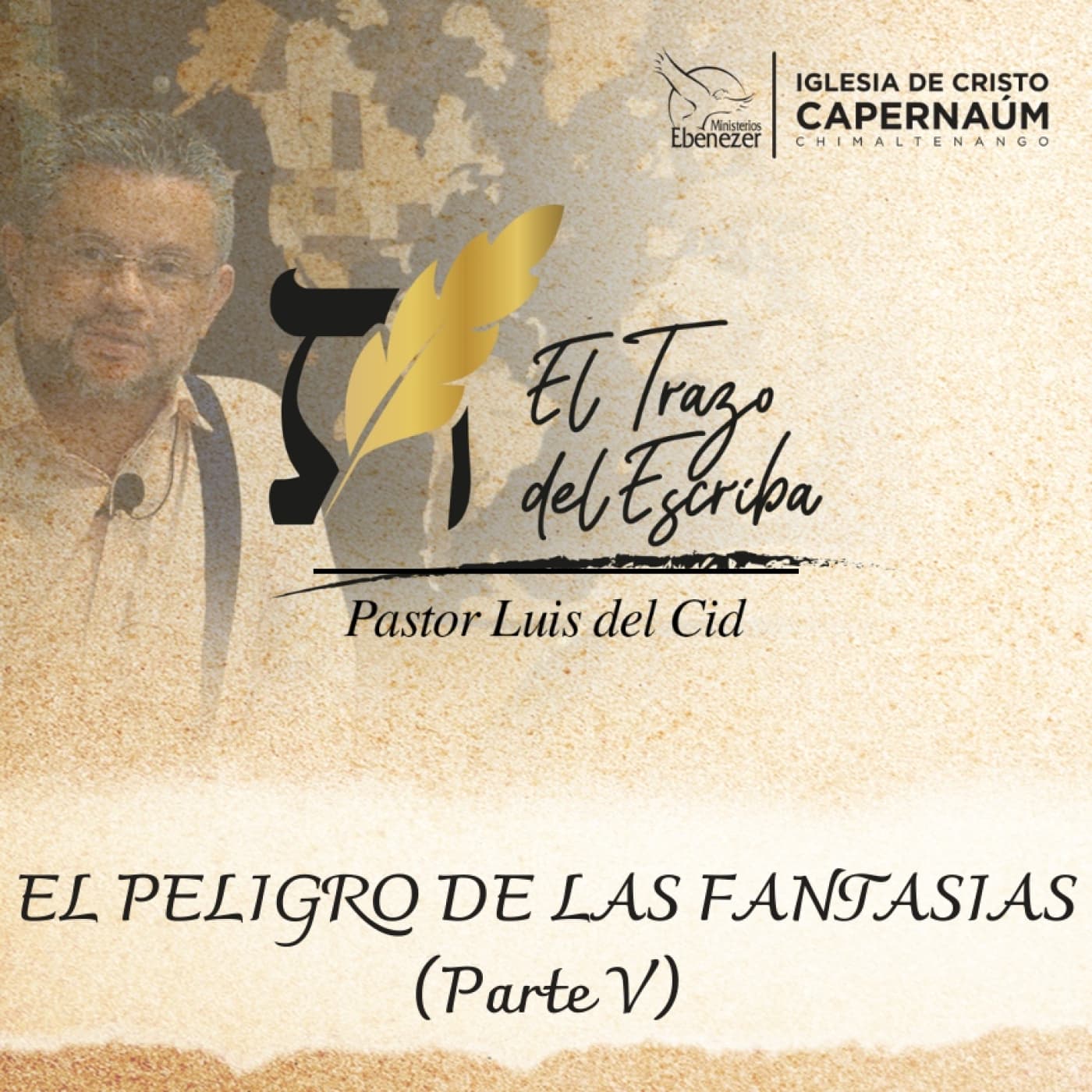 El Peligro De Las Fantasías (Parte V) - El Trazo del Escriba cover